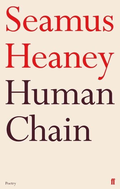 Human Chain, Seamus Heaney - Paperback - 9780571269242