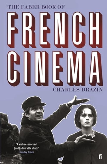 The Faber Book of French Cinema, Charles Drazin - Ebook - 9780571271955