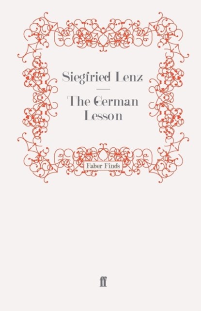 The German Lesson, Siegfried Lenz - Paperback - 9780571273102