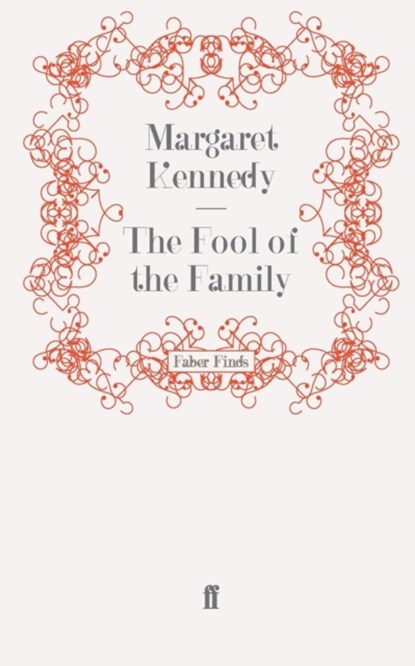 The Fool of the Family, Margaret Kennedy - Paperback - 9780571273119