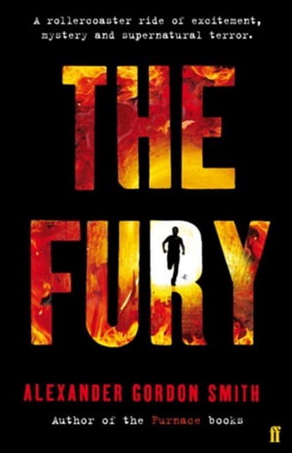 The Fury, Alexander Gordon Smith - Ebook - 9780571276172