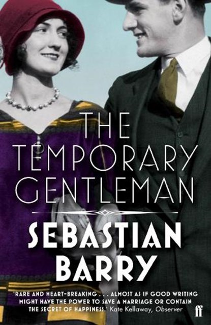 The Temporary Gentleman, Sebastian Barry - Paperback - 9780571276998
