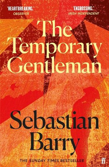 The Temporary Gentleman, Sebastian Barry - Paperback - 9780571276998