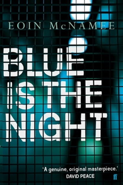 Blue is the Night, Eoin McNamee - Ebook - 9780571278626