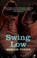 Swing Low, Miriam Toews - Paperback - 9780571278695