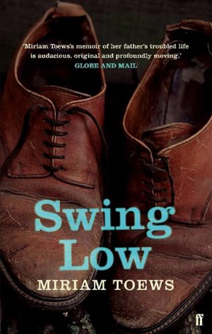 Swing Low, Miriam Toews - Paperback - 9780571278695