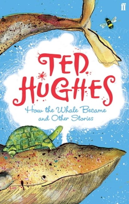 How the Whale Became, Ted Hughes - Ebook - 9780571278831