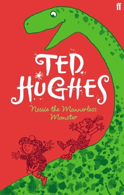 Nessie the Mannerless Monster, Ted Hughes - Ebook - 9780571278848
