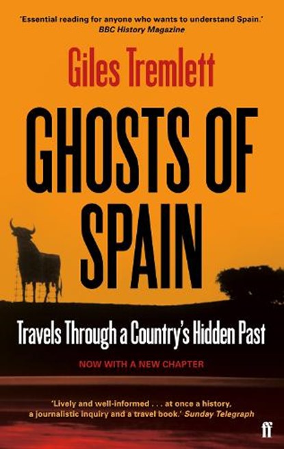 Ghosts of Spain, Giles Tremlett - Paperback - 9780571279395