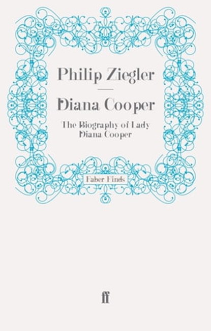 Diana Cooper, Philip Ziegler - Ebook - 9780571279746