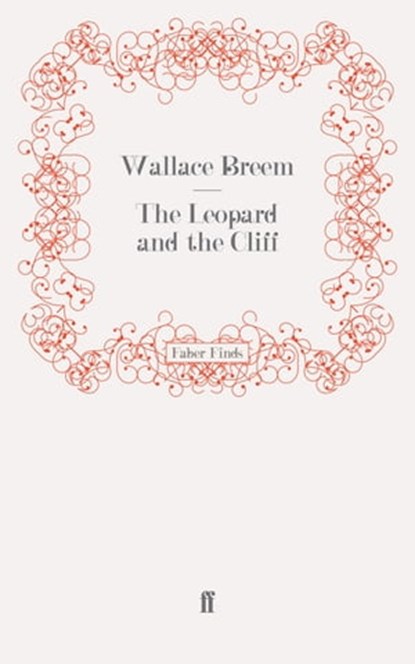 The Leopard and the Cliff, Wallace Breem - Ebook - 9780571281022