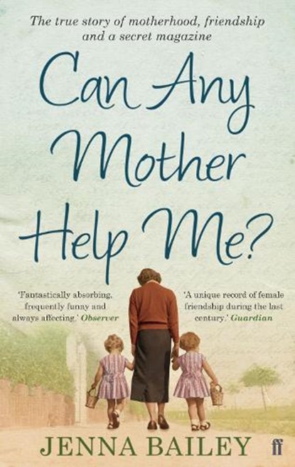 Can Any Mother Help Me?, Jenna Bailey - Paperback - 9780571282173