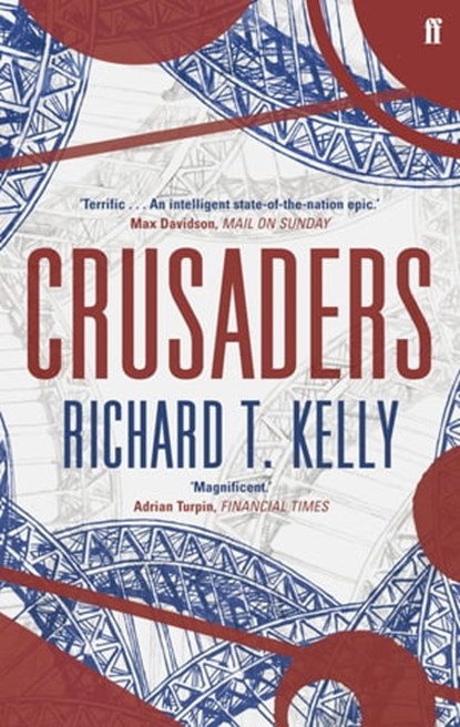 Crusaders, Richard T. Kelly - Ebook - 9780571282791
