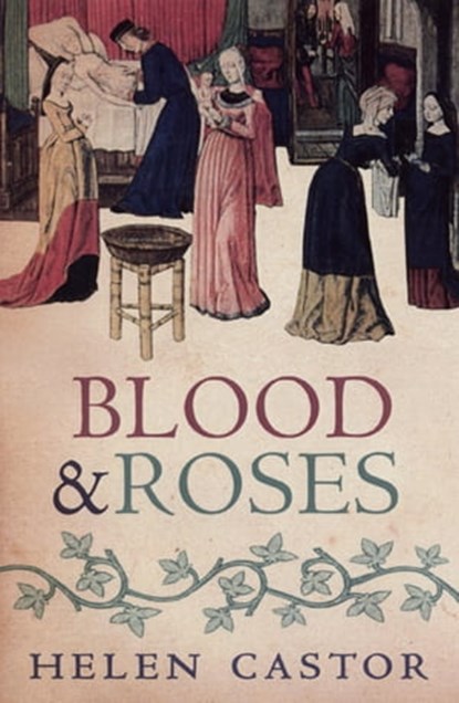 Blood and Roses, Helen Castor - Ebook - 9780571286805