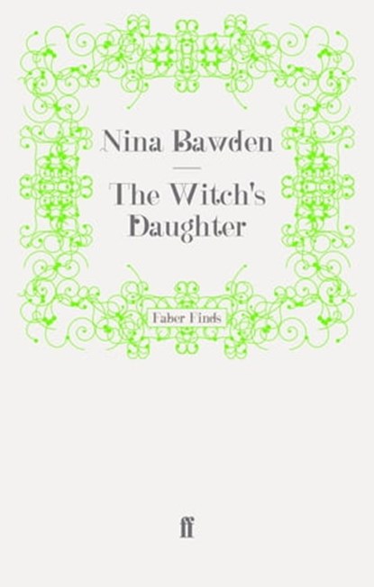The Witch's Daughter, Nina Bawden - Ebook - 9780571287086