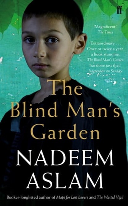 The Blind Man's Garden, Nadeem Aslam - Ebook - 9780571287956