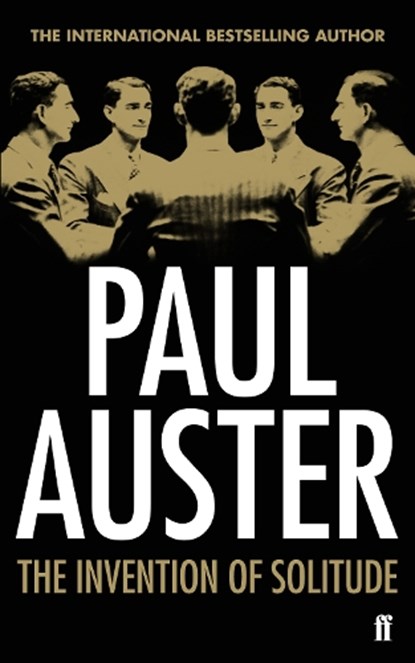 The Invention of Solitude, Paul Auster - Paperback - 9780571288328