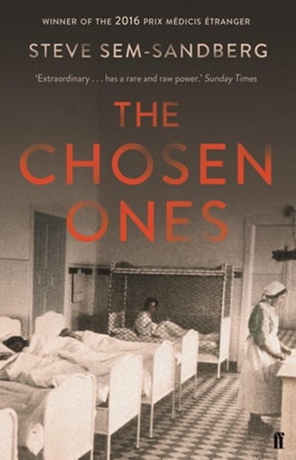 The Chosen Ones, Steve Sem-Sandberg - Ebook - 9780571288489