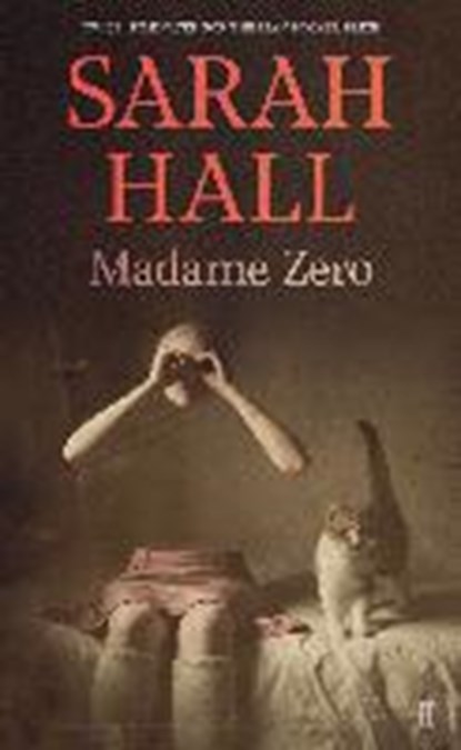 Hall, S: Madame Zero, HALL,  Sarah - Paperback - 9780571290017