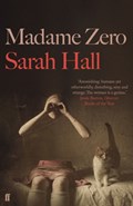Madame zero | Sarah (author) Hall | 