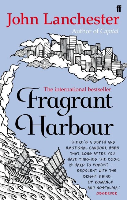Fragrant Harbour, John Lanchester - Paperback - 9780571294855