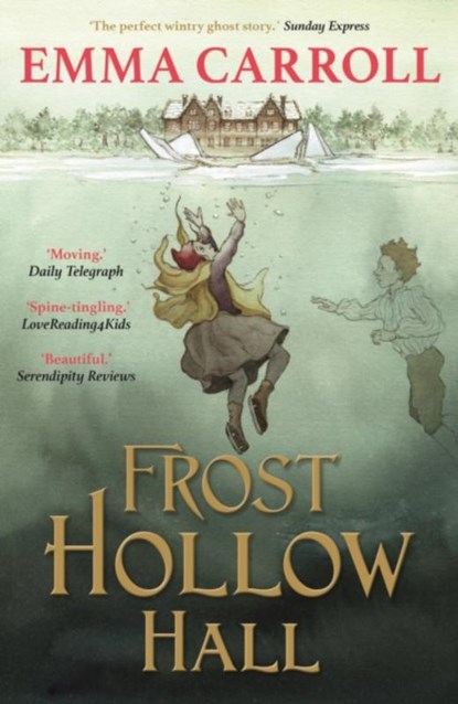 Frost Hollow Hall, Emma Carroll - Paperback Pocket - 9780571295449