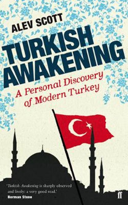Turkish Awakening, SCOTT,  Alev - Paperback - 9780571296576