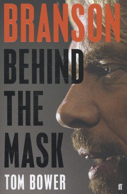 Branson. Behind the Mask, BOWER,  Tom - Paperback - 9780571297108