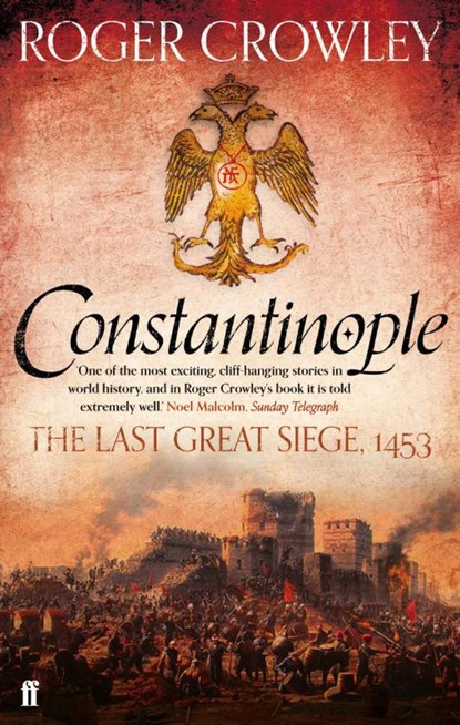 Constantinople, Roger Crowley - Paperback - 9780571298204