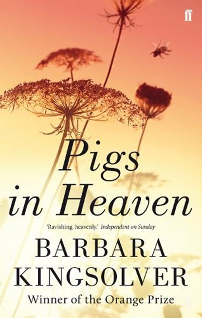 Pigs in Heaven, Barbara Kingsolver - Paperback - 9780571298839