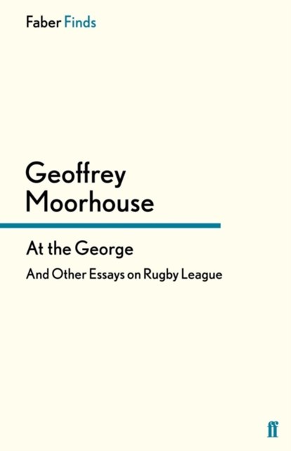 At the George, Geoffrey Moorhouse - Paperback - 9780571300075