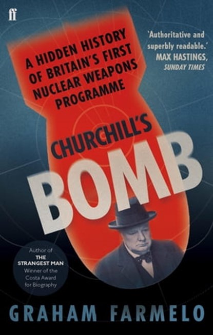 Churchill's Bomb, Graham Farmelo - Ebook - 9780571300280