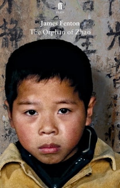 The Orphan of Zhao, James Fenton - Ebook - 9780571300341