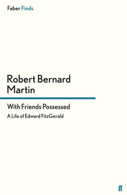 With Friends Possessed, Robert Bernard Martin - Ebook - 9780571300501