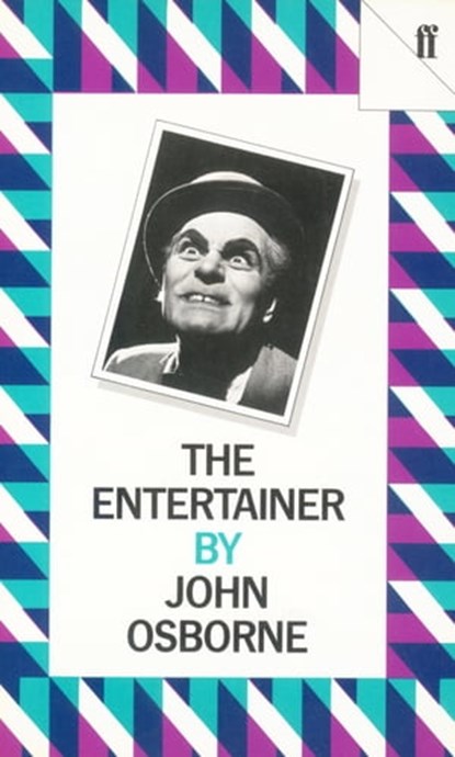 The Entertainer, John Osborne - Ebook - 9780571300723