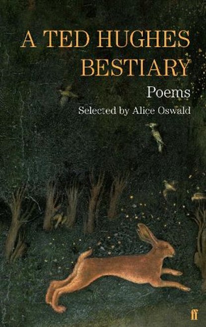 A Ted Hughes Bestiary, Ted Hughes - Paperback - 9780571301447