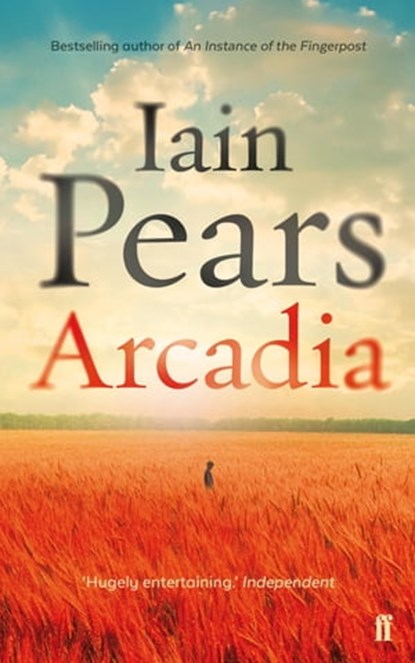 Arcadia, Iain Pears - Ebook - 9780571301591