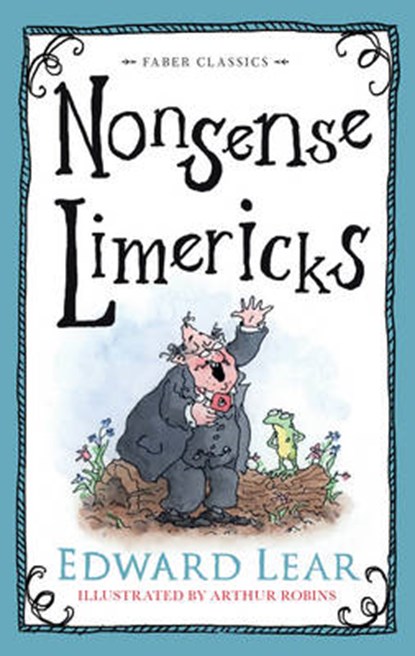 Nonsense Limericks, Edward Lear ; Arthur Robins - Gebonden Gebonden - 9780571302260