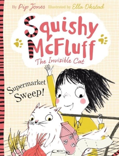 Squishy McFluff: Supermarket Sweep!, Pip Jones - Paperback - 9780571302529