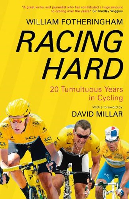 Racing Hard, William Fotheringham - Paperback - 9780571303625
