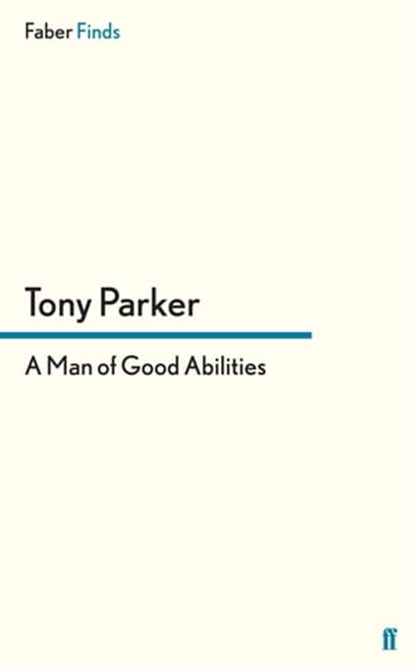 A Man of Good Abilities, Tony Parker - Ebook - 9780571304332