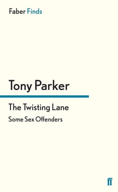 The Twisting Lane, Tony Parker - Ebook - 9780571304455