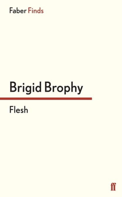 Flesh, Brigid Brophy - Ebook - 9780571304691