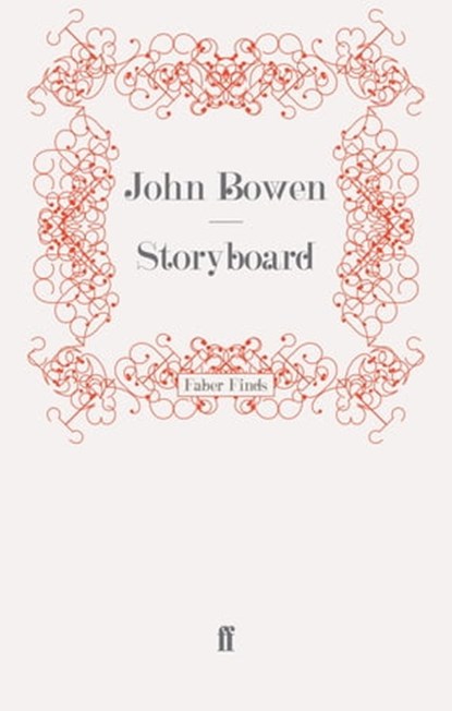 Storyboard, John Bowen - Ebook - 9780571305155