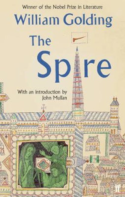 The Spire, GOLDING,  William - Paperback - 9780571307821