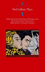 Neil LaBute: Plays 1 - Neil LaBute - 9780571307852