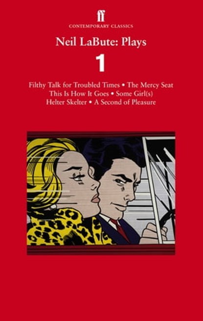Neil LaBute: Plays 1, Neil LaBute - Ebook - 9780571307869