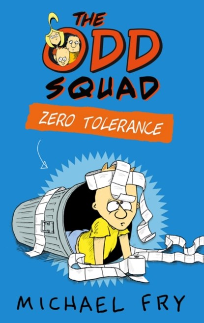 The Odd Squad: Zero Tolerance, Michael Fry - Paperback - 9780571309078