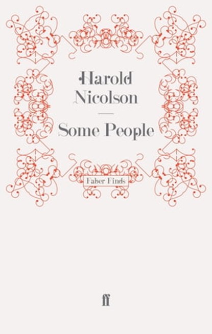 Some People, Harold Nicolson - Ebook - 9780571309269