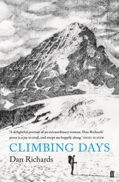 Climbing Days, Dan Richards - Ebook - 9780571311941